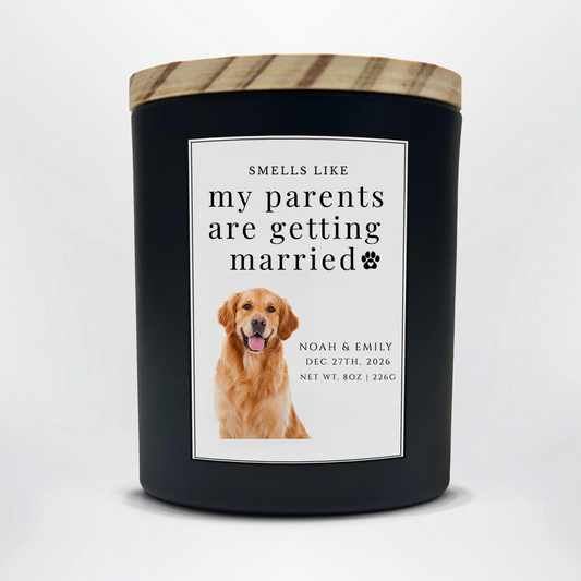 Custom Engagement Pet Candle | Smells Like My Parents Are Getting Married | Dog Engagement Candle | Newly Engaged Gifts