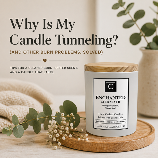 Why Is My Candle Tunneling (And Other Burn Problems, Solved)