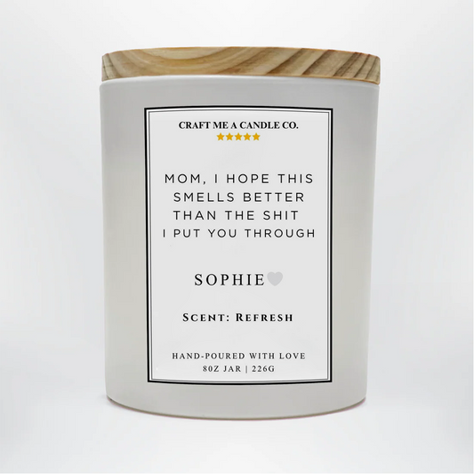 Funny Personalized Mom Candle 8oz | Gift For Mom | Custom Soy Candle Birthday Gift | Gift From Daughter Or Son