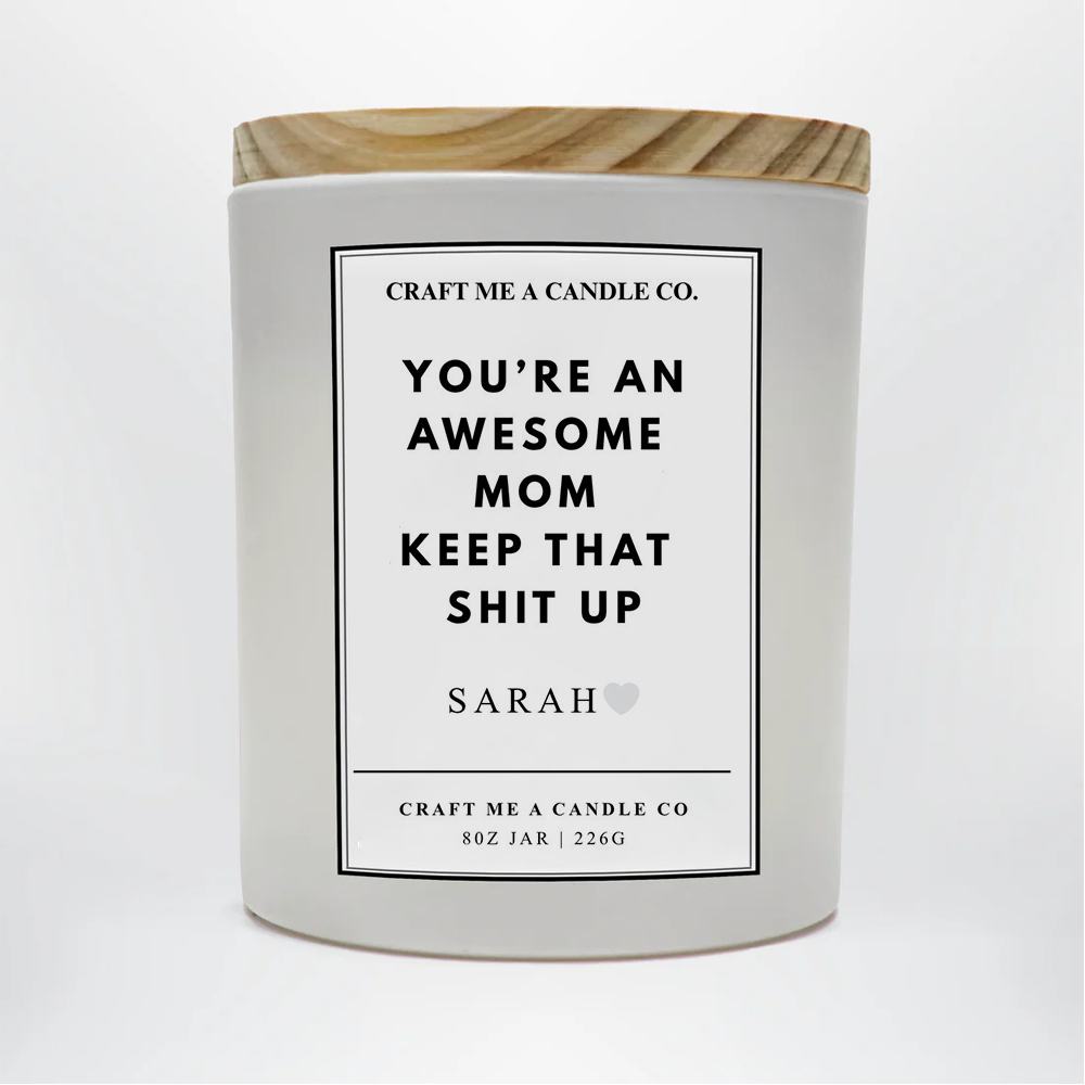 Funny Personalized Mom Candle | Gift From Daughter | Custom Soy Candle Gift For Mom 8oz | Funny Mom Candle