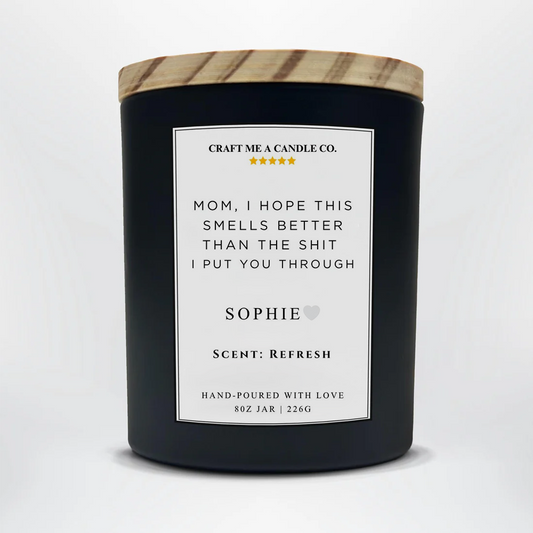 Funny Personalized Mom Candle 8oz | Gift For Mom | Custom Soy Candle Birthday Gift | Gift From Daughter Or Son