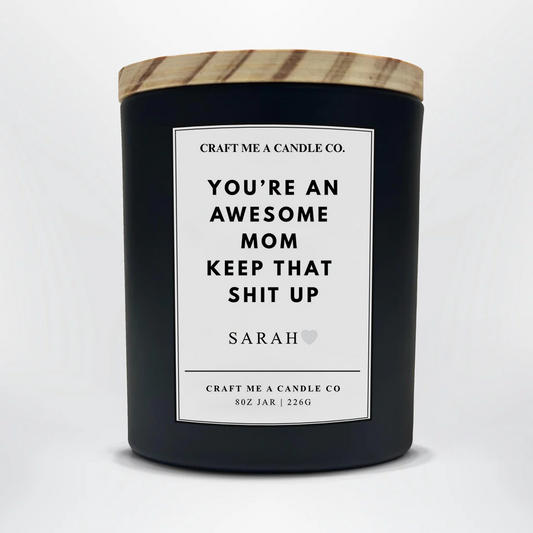 Funny Personalized Mom Candle | Gift From Daughter | Custom Soy Candle Gift For Mom 8oz | Funny Mom Candle