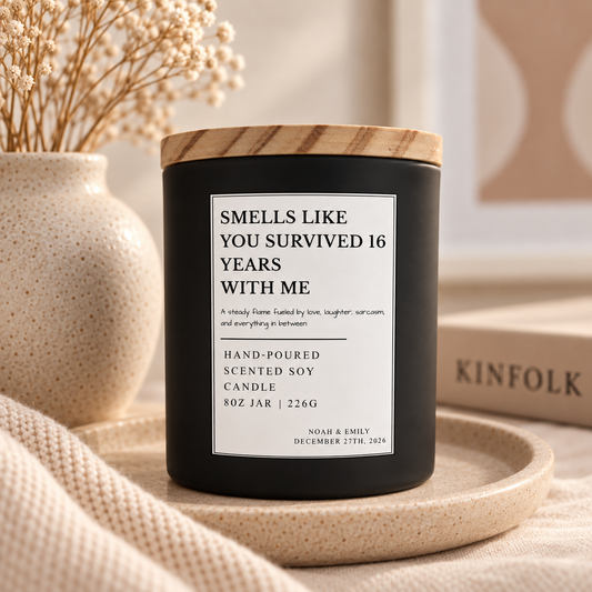 Custom Smells Like You Survived 16 Years With Me Soy Candle | Couples Candle | Personalized Candle | Gift From Husband | Relationship Gift