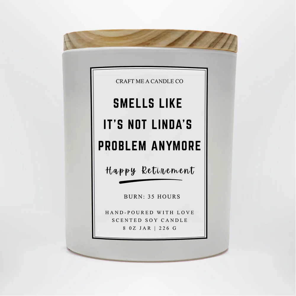 Funny Retirement Gift Candle | Custom Name Candle | Smells Like Its Not My Problem | Boss Retirement