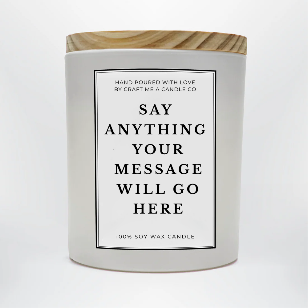 Custom Text Candle | Custom Message Soy Candle | Create Your Own Candle | Personalized Candle 8oz