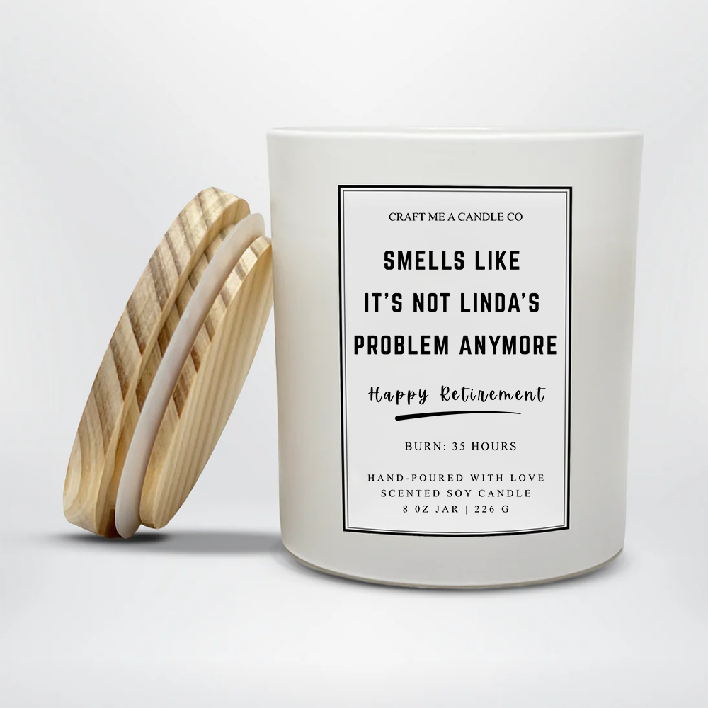 Funny Retirement Gift Candle | Custom Name Candle | Smells Like Its Not My Problem | Boss Retirement