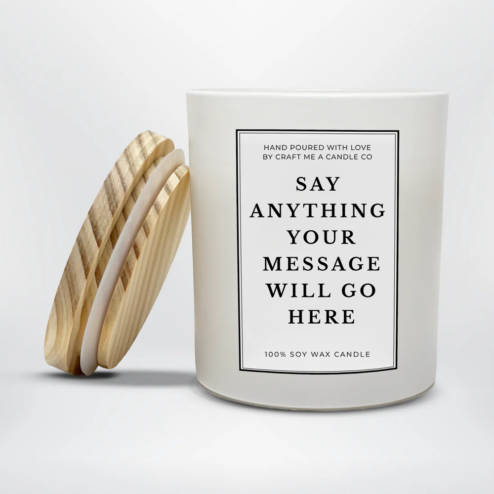 Custom Text Candle | Custom Message Soy Candle | Create Your Own Candle | Personalized Candle 8oz