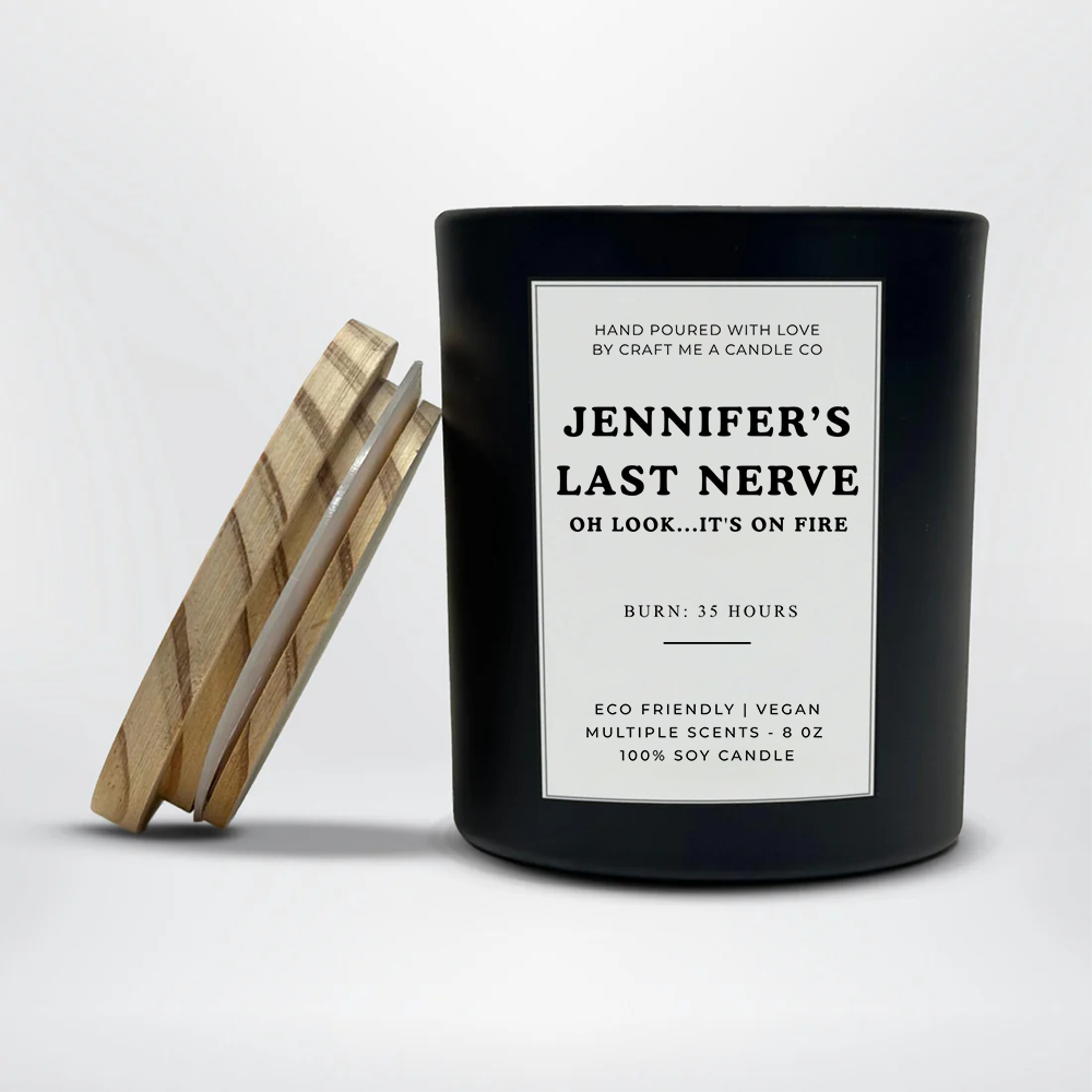 Personalized Last Nerve Candle | Custom Name Funny Candle | Gift For Boss | Personalized Candle