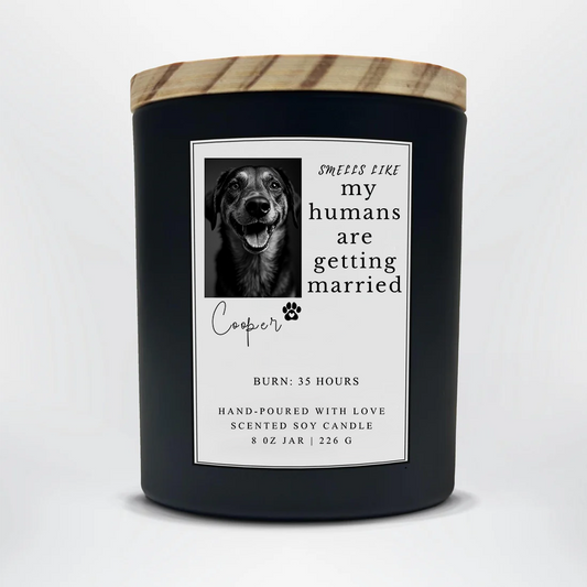 Custom Dog Photo Engagement Candle | Smells Like My Humans Are Getting Married | Newly Engaged Gift
