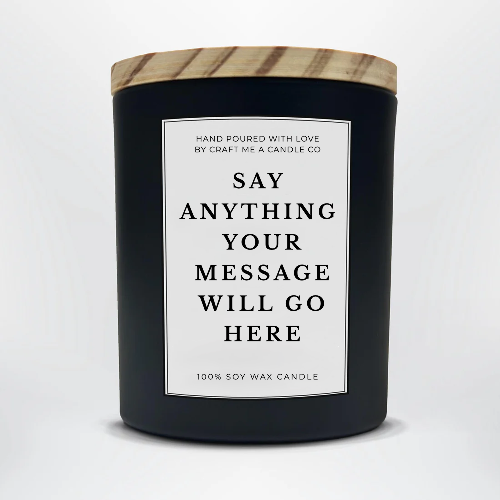 Custom Text Candle | Custom Message Soy Candle | Create Your Own Candle | Personalized Candle 8oz