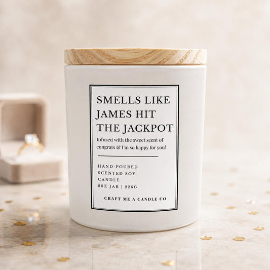 Personalised Engagement Candle | Smells Like James Hit The Jackpot Candle | Future Mrs Gift